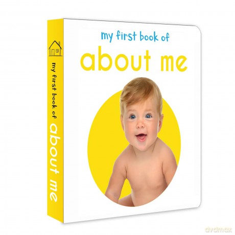 My First Book Of About me: First Board Book [KSIĄŻKA]