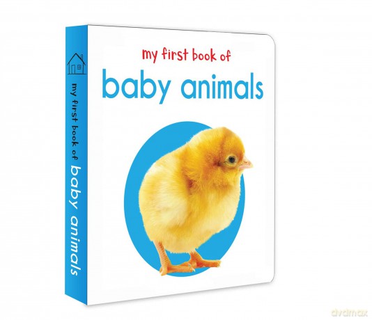My First Book Of Baby Animals: First Board Book [KSIĄŻKA]