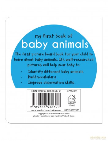 My First Book Of Baby Animals: First Board Book [KSIĄŻKA]