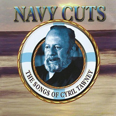 Cyril Tawney: Navy Cuts - The Songs Of Cyril Tawney [CD]