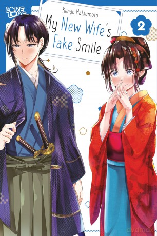 My New Wife's Fake Smile, Volume 2 - Kengo Matsumoto [KOMIKS]
