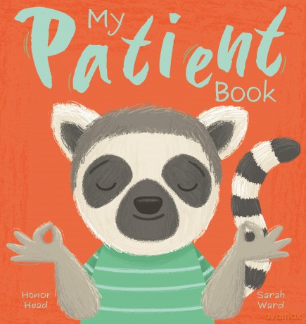 My Patient Book: A Picture Book on Understanding and Managing Emotions (My Feelings) - Honor Head [KSIĄŻKA]