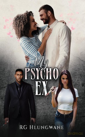 My Psycho Ex - RG Hlungwane [KSIĄŻKA]