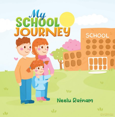 My School Journey - Neelu Ratnam [KSIĄŻKA]