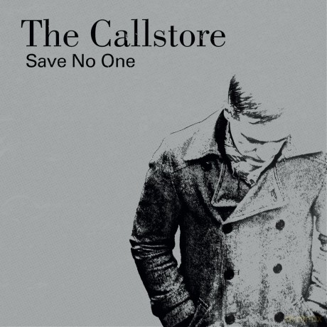 The Callstore: Save No One [CD]