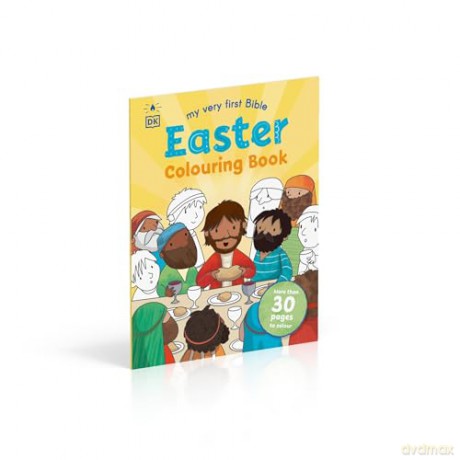 My Very First Bible Easter Colouring Book: More Than 30 Pages to Colour (First Bible Stories) - Dk [KSIĄŻKA]