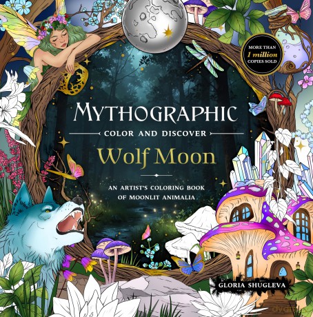 Mythographic Color and Discover: Wolf Moon: An Artist's Coloring Book of Moonlit Animalia - Gloria Shugleva [KSIĄŻKA]