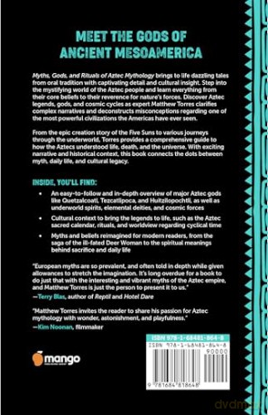 Myths, Gods, and Rituals of Aztec Mythology: Before the First Sun (Aztecs Gods, Creation Mythology) - Matthew Torres [KSIĄŻKA]