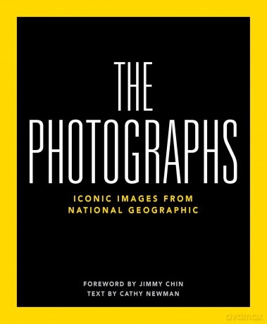 National Geographic The Photographs: Iconic Images from National Geographic [KSIĄŻKA]