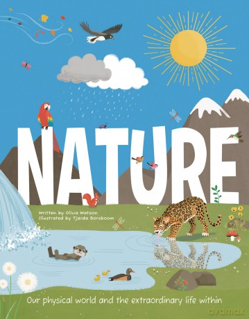 Nature: Our physical world and the extraordinary life within - Olivia Watson [KSIĄŻKA]