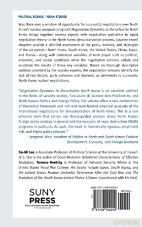 Negotiation Dynamics to Denuclearize North Korea: Cohesion and Disarray - Su-Mi Lee [KSIĄŻKA]