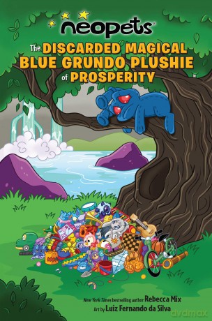 Neopets: The Discarded Magical Blue Grundo Plushie of Prosperity (Volume 2) - Rebecca Mix [KSIĄŻKA]