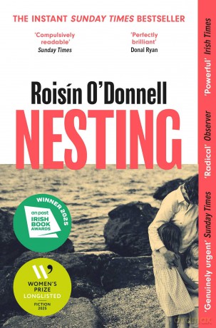 Nesting: Longlisted for the Women's Prize for Fiction 2025; the tender, soaring debut you won't be able to forget - Roisin O'Donnell [KSIĄŻKA]
