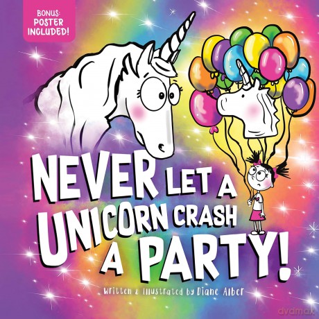 Never Let a Unicorn Crash a Party - Diane Alber [KSIĄŻKA]