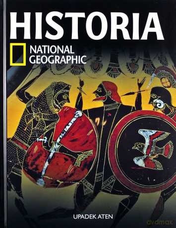 Historia National Geographic (Tom 8) Upadek Aten [KSIĄŻKA]