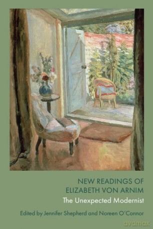 New Readings of Elizabeth von Arnim: The Unexpected Modernist - Jennifer Shepherd [KSIĄŻKA]