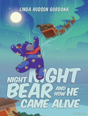 Night Night Bear and How He Came Alive - Linda Hodson Gordona [KSIĄŻKA]
