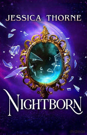 Nightborn: Totally addictive fantasy fiction - Jessica Thorne [KSIĄŻKA]