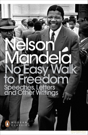 No Easy Walk to Freedom: Speeches, Letters and Other Writings (Penguin Modern Classics) - Nelson Mandela [KSIĄŻKA]