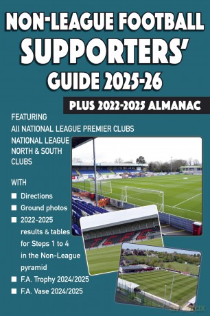 Non-League Football Supporters' Guide 2025-26 + 2022-2025 Almanac - John Robinson [KSIĄŻKA]