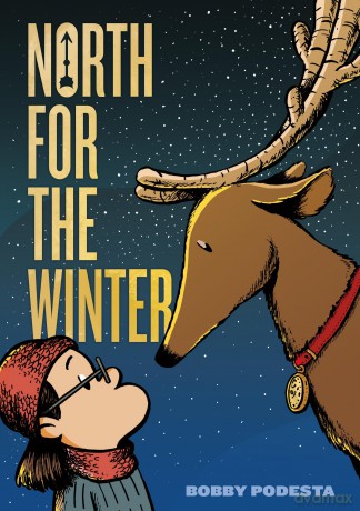 North for the Winter - Bobby Podesta [KSIĄŻKA]