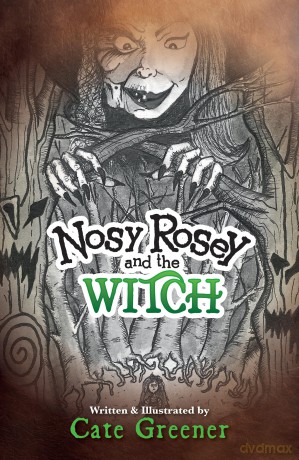Nosy Rosey and the Witch - Cate Greener [KSIĄŻKA]