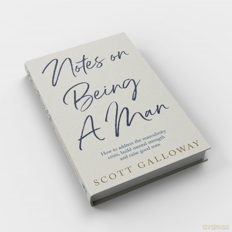 Notes on Being a Man - Scott Galloway [KSIĄŻKA]