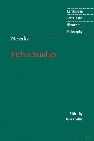 Novalis: Fichte Studies (Cambridge Texts in the History of Philosophy) [KSIĄŻKA]