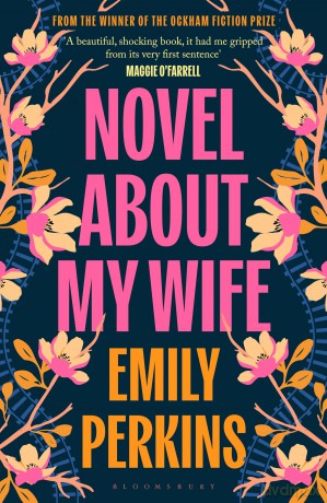 Novel About My Wife - Emily Perkins [KSIĄŻKA]