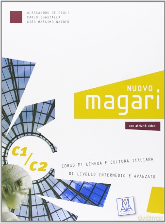 Nuovo Magari C1/C2 (libro + audio e video online) - Alessandro De Giuli [KSIĄŻKA]