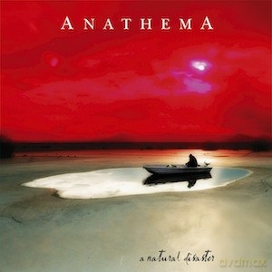 Anathema: A Natural Disaster [2xWinyl]