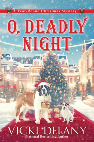 O, Deadly Night: A Year-Round Christmas Mystery: 8 - Vicki Delany [KSIĄŻKA]