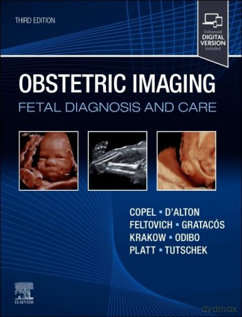 Obstetric Imaging: Fetal Diagnosis and Care - Joshua A. Copel MD [KSIĄŻKA]