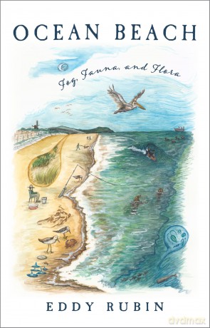 Ocean Beach: Fog, Fauna, and Flora - Eddy Rubin [KSIĄŻKA]