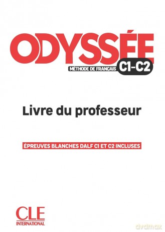 Odyssée - Livre du professor - Guide pédagogique - C1/C2 - D. Abi Mansour [KSIĄŻKA]