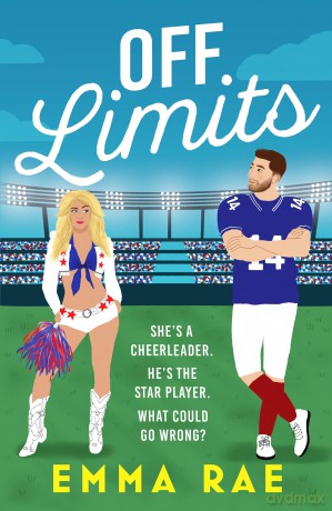 Off Limits: A fiery, forbidden Cheerleader x Footballer romance (Hera) - Emma Rae [KSIĄŻKA]