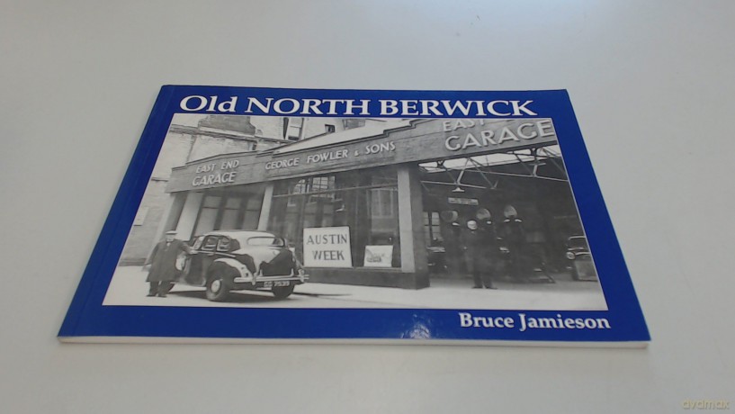 Old North Berwick - Bruce Jamieson [KSIĄŻKA]