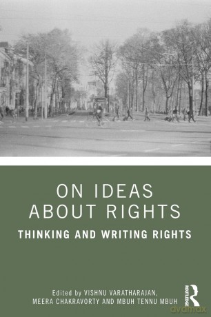 On Ideas about Rights: Thinking and Writing Rights - Vishnu Varatharajan [KSIĄŻKA]