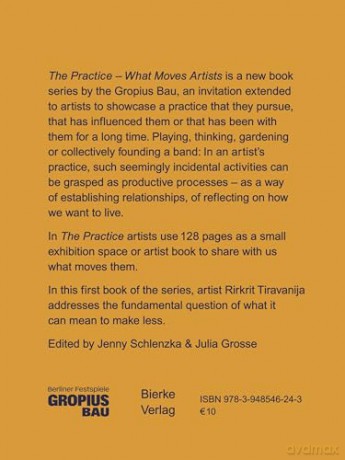 On Making Less (The Practice-what Moves Artists) - Rirkrit Tiravanija [KSIĄŻKA]