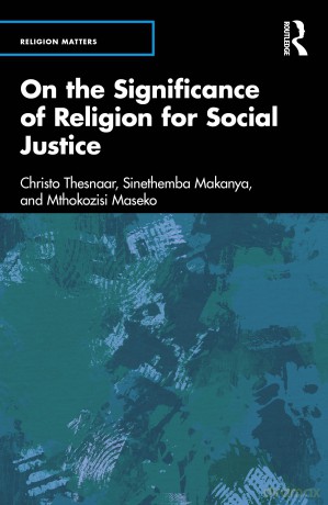 On the Significance of Religion for Social Justice (Religion Matters) - Christo Thesnaar [KSIĄŻKA]