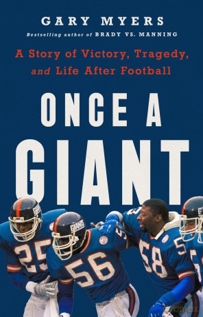 Once a Giant: A Story of Victory, Tragedy, and Life After Football - Gary Myers [KSIĄŻKA]