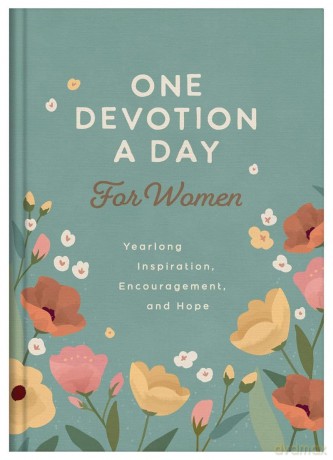 One Devotion a Day for Women: Yearlong Inspiration, Encouragement, and Hope - Compiled by Barbour Staff [KSIĄŻKA]