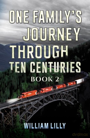 One Family's Journey Through Ten Centuries - Book 2 - William Lilly [KSIĄŻKA]