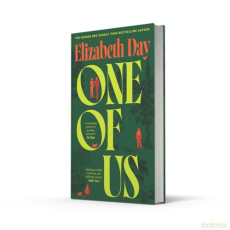 One of Us: The new and compulsive Sunday Times bestselling novel from Elizabeth Day; a suspenseful and thrilling insight into politics and privilege - Elizabeth Day [KSIĄŻKA]