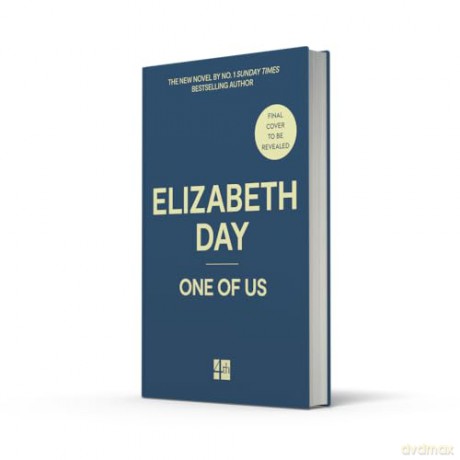 One of Us: The new and compulsive Sunday Times bestselling novel from Elizabeth Day; a suspenseful and thrilling insight into politics and privilege - Elizabeth Day [KSIĄŻKA]