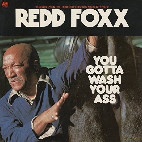 Redd Foxx: You Gotta Wash Your Ass [CD]