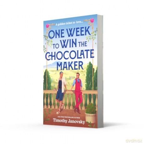 One Week To Win The Chocolate Maker: A billionaire needs a bad boy husband to save his empire! A new spicy queer romance perfect for fans of marriages of convenience in 2025! - Timothy Janovsky [KSIĄŻKA]