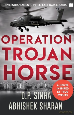 Operation Trojan Horse: A Novel Inspired by True Events - Sinha D.P. [KSIĄŻKA]