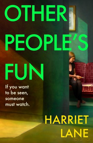Other People's Fun: A wickedly funny literary thriller for the Instagram age - Harriet Lane [KSIĄŻKA]