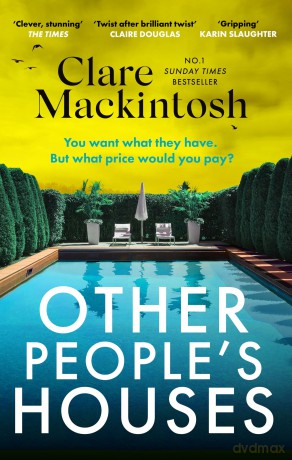 Other People's Houses: The gripping, twisty new thriller (DC Morgan) - Clare Mackintosh [KSIĄŻKA]